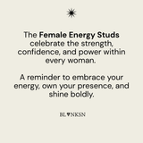 Female Energy Studs Gold - Blanksn Jewellery-[motivational and inspirational Jewellery]- [beautiful Jewellery]