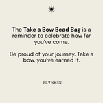 'TAKE A BOW' Handcrafted Beaded Bag - Blanksn Jewellery-[motivational and inspirational Jewellery]- [beautiful Jewellery]