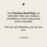 'FLAWLESS' Handcrafted Beaded Bag - Blanksn Jewellery-[motivational and inspirational Jewellery]- [beautiful Jewellery]