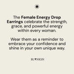 Female Energy Drop Earrings Gold (925 Sterling Silver) - Blanksn Jewellery-[motivational and inspirational Jewellery]- [beautiful Jewellery]